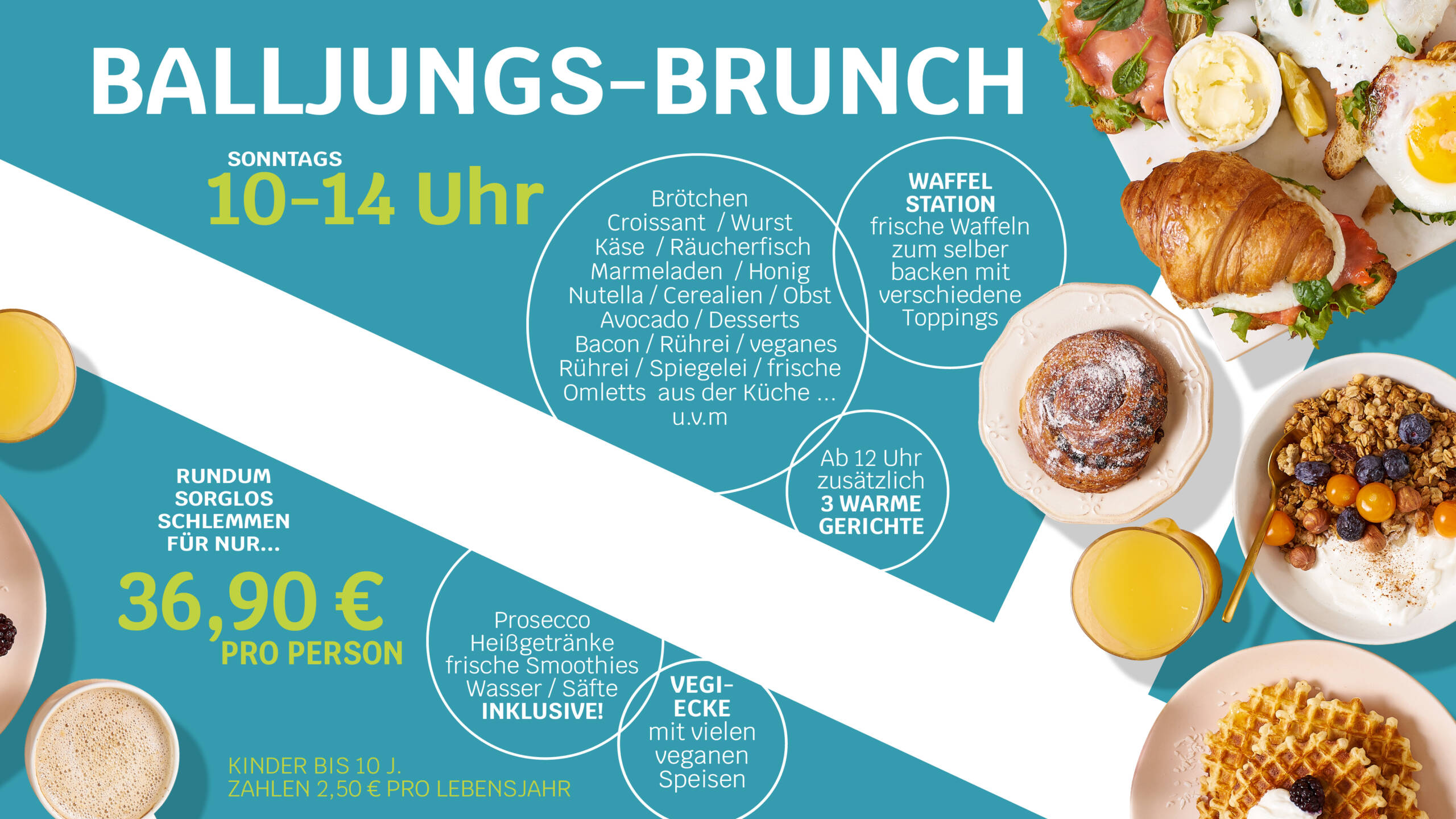 Balljungs Brunch sonntags von 10 bis 14 Uhr